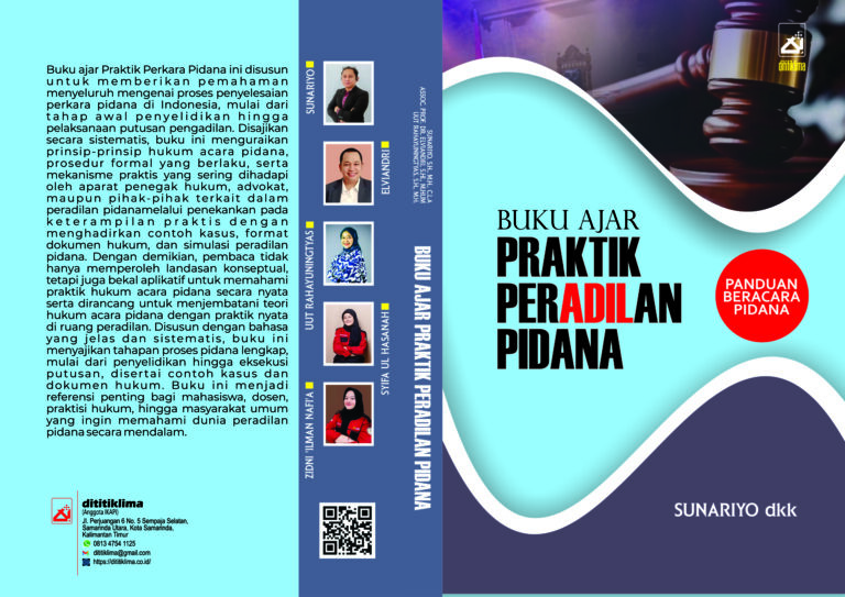 Buku Ajar Praktik Peradilan Pidana; Panduan Beracara Pidana